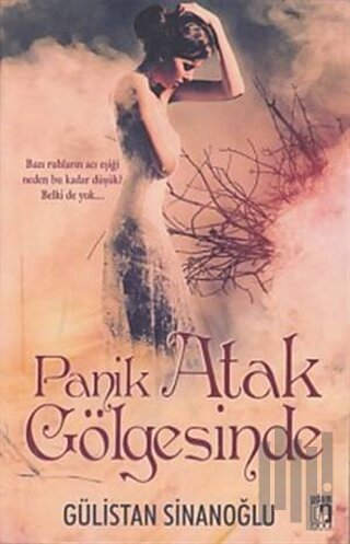 Panik Atak Gölgesinde