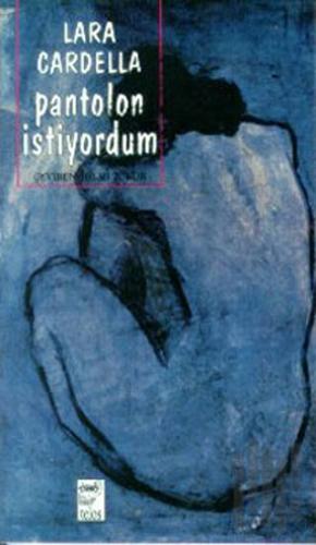 Pantolon İstiyordum 1 | Kitap Ambarı