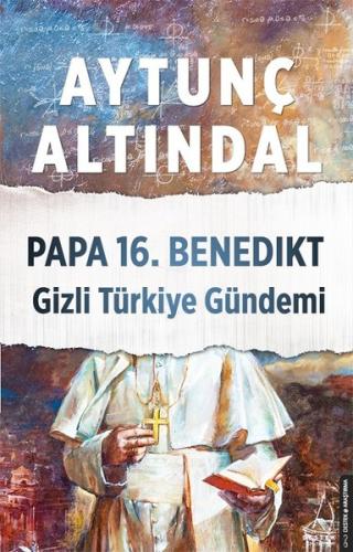 Papa 16.Benedikt Gizli Türkiye Gündemi | Kitap Ambarı