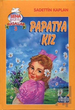 Papatya Kız (Ciltli) | Kitap Ambarı