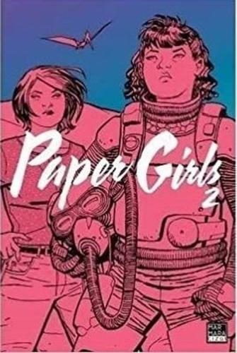 Paper Girls Cilt 2 | Kitap Ambarı
