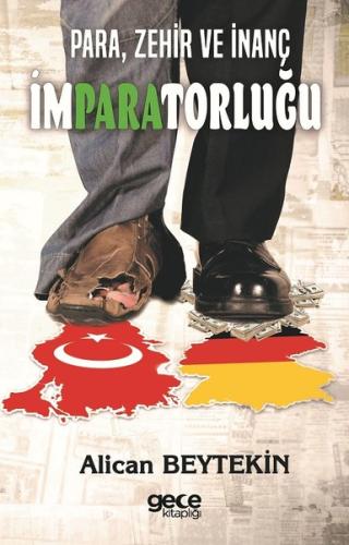 ParaZehir ve İnanç İmparatorluğu