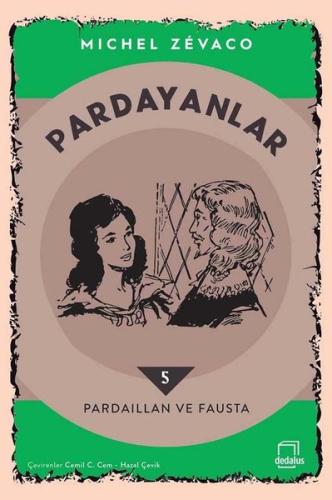 Pardayanlar 5 - Pardaillan ve Fausta | Kitap Ambarı