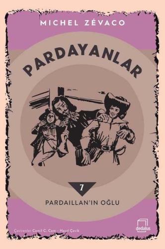 Pardayanlar 7 - Pardaillan'ın Oğlu | Kitap Ambarı