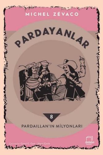 Pardayanlar 8 - Pardaillan'ın Milyonları | Kitap Ambarı