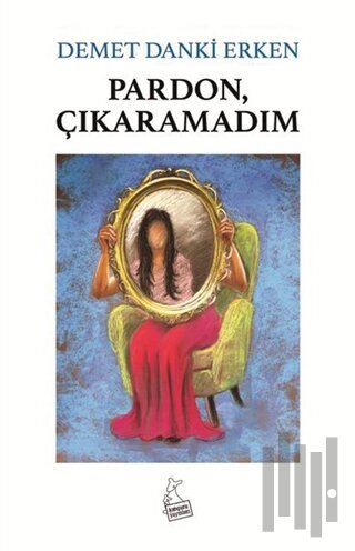 Pardon Çıkaramadım