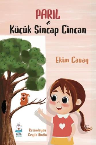 Parıl ve Küçük Sincap Cincan | Kitap Ambarı