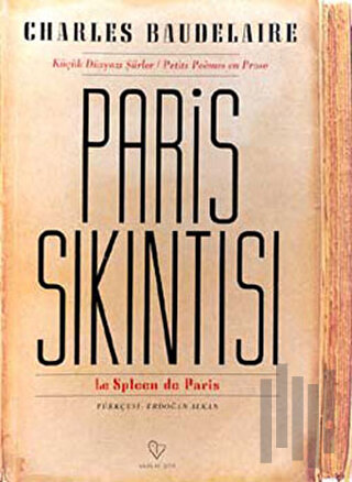 Paris Sıkıntısı Küçük Düzyazı Şiirler | Kitap Ambarı