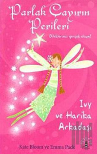Parlak Çayırın Perileri - Ivy ve Harika Arkadaşı