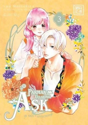 Parmak Uçlarında Aşk 3