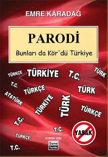 Parodi - Bunlar da Kör'dü Türkiye | Kitap Ambarı