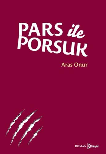 Pars ile Porsuk | Kitap Ambarı