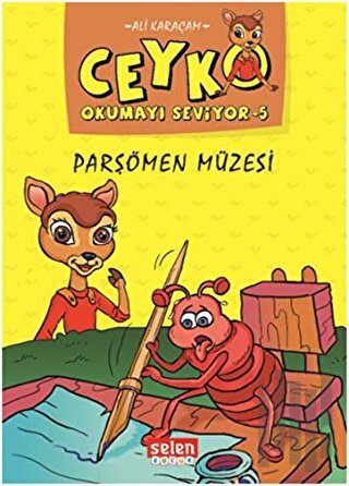 Parşömen Müzesi - Ceyko Okumayı Seviyor 5