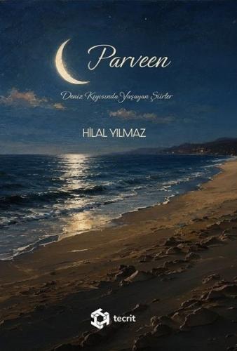 Parveen - Deniz Kıyısında Yaşayan Şiirler