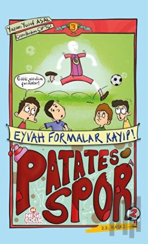 Patatesspor 3 - Eyvah Formalar Kayıp! | Kitap Ambarı