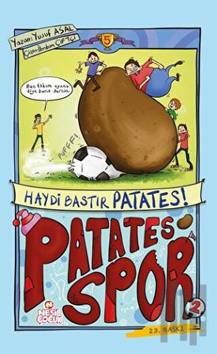 Patatesspor 5 - Haydi Bastır Patates! | Kitap Ambarı
