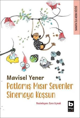 Patlamış Mısır Sevenler Sinemaya Koşsun - Sanata İlk Adım Dizisi | Kit