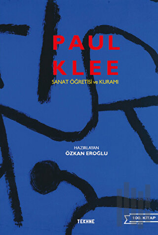 Paul Klee: Sanat Öğretisi ve Kuramı | Kitap Ambarı