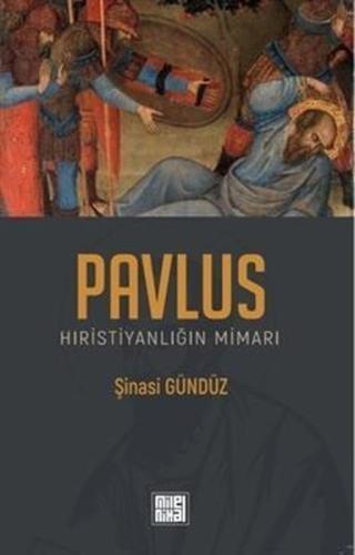 Pavlus Hıristiyanlığın Mimarı