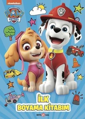 Paw Patrol - İlk Boyama Kitabım | Kitap Ambarı