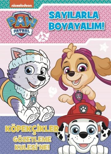 PAW Patrol - Sayılarla Boyayalım | Kitap Ambarı