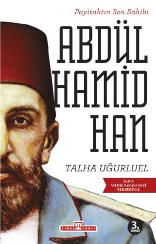 Payitahtın Son Sahibi Abdülhamid Han | Kitap Ambarı