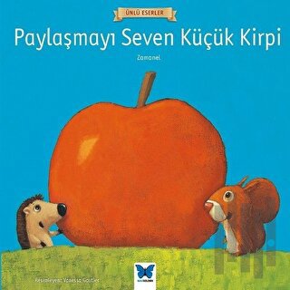 Paylaşmayı Seven Küçük Kirpi | Kitap Ambarı