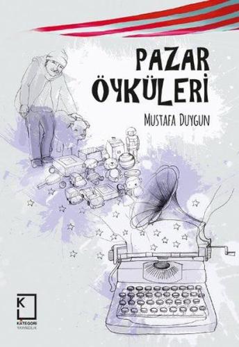 Pazar Öyküleri (Ciltli)