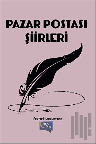 Pazar Postası Şiirleri
