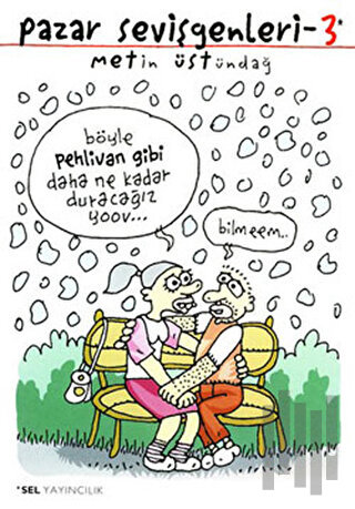 Pazar Sevişgenleri 3