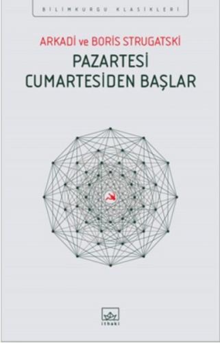 Pazartesi Cumartesiden Başlar | Kitap Ambarı