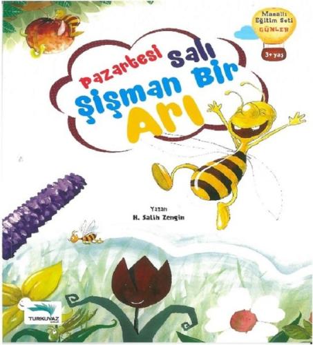 Pazartesi Salı Şişman Bir Arı | Kitap Ambarı