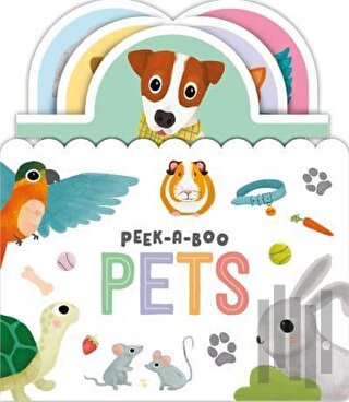 Peek-a-Boo Pets (Ciltli) | Kitap Ambarı