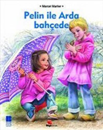 Pelin ile Arda Bahçede | Kitap Ambarı