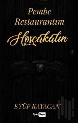 Pembe Restaurantım Hoşçakalın