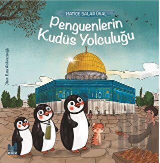 Penguenlerin Kudüs Yolculuğu | Kitap Ambarı