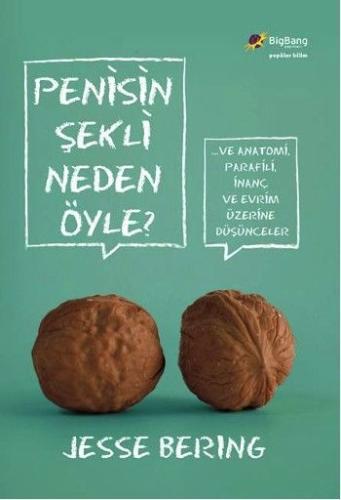 Penisin Şekli Neden Öyle?