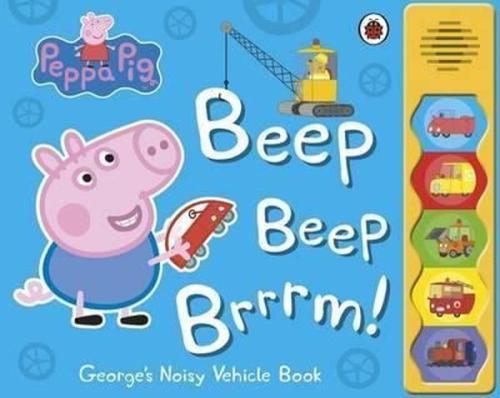 Peppa Pig: Beep Beep Brrrm!: Noisy Sound Book  (Ciltli)