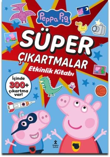 Peppa Pig - Süper Çıkartmalar Etkinlik Kitabı | Kitap Ambarı
