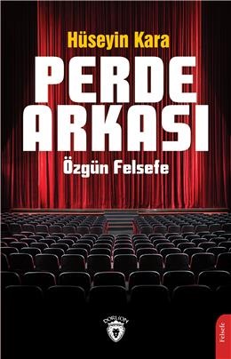 Perde Arkası - Özgün Felsefe