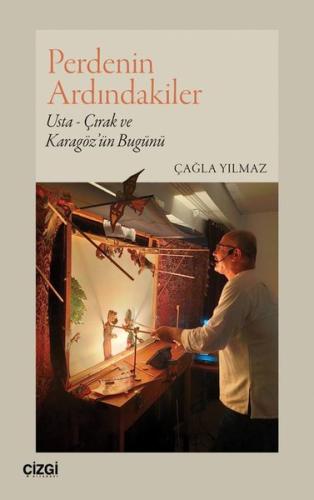Perdenin Ardındakiler: Usta - Çırak ve Karagöz'ün Bugünü | Kitap Ambar