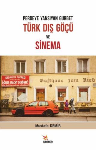 Perdeye Yansıyan GurbetTürk Dış Göçü ve Sinema | Kitap Ambarı