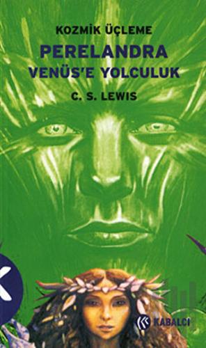Perelandra Venüs’e Yolculuk | Kitap Ambarı