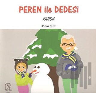 Peren ile Dedesi Karda | Kitap Ambarı