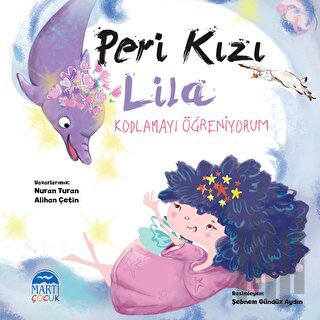 Peri Kızı Lila - Kodlamayı Öğreniyorum | Kitap Ambarı