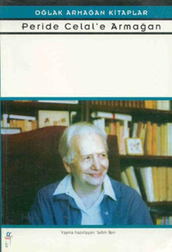 Peride Celal'e Armağan | Kitap Ambarı