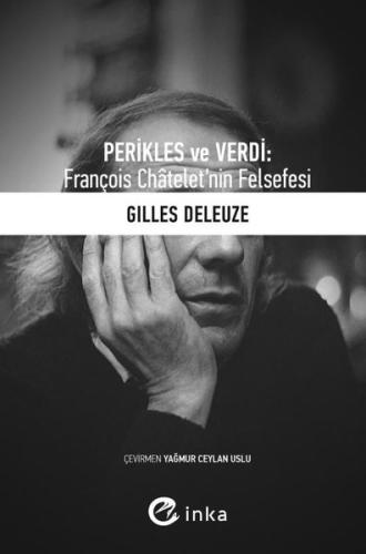 Perikles ve Verdi: François Chateletnin Felsefesi | Kitap Ambarı