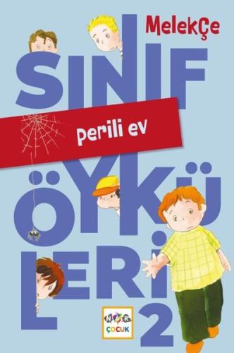 Perili Ev - Sınıf Öyküleri 2 | Kitap Ambarı