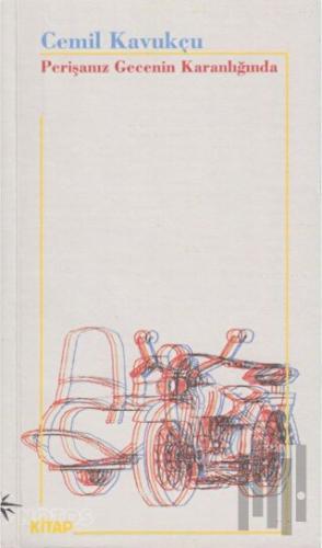 Perişanız Gecenin Karanlığında