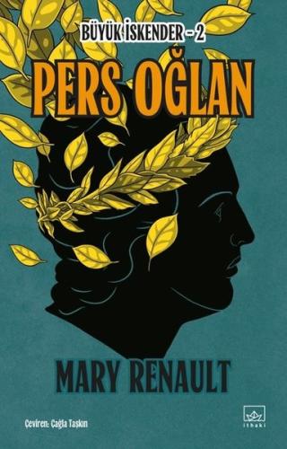 Pers Oğlan - Büyük İskender 2. Kitap | Kitap Ambarı